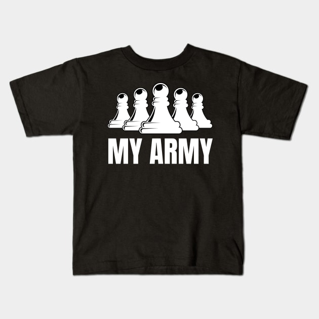 Chess Pawn Army Tactics Sport Nerd Funny Checkmate Kids T-Shirt by Onceer